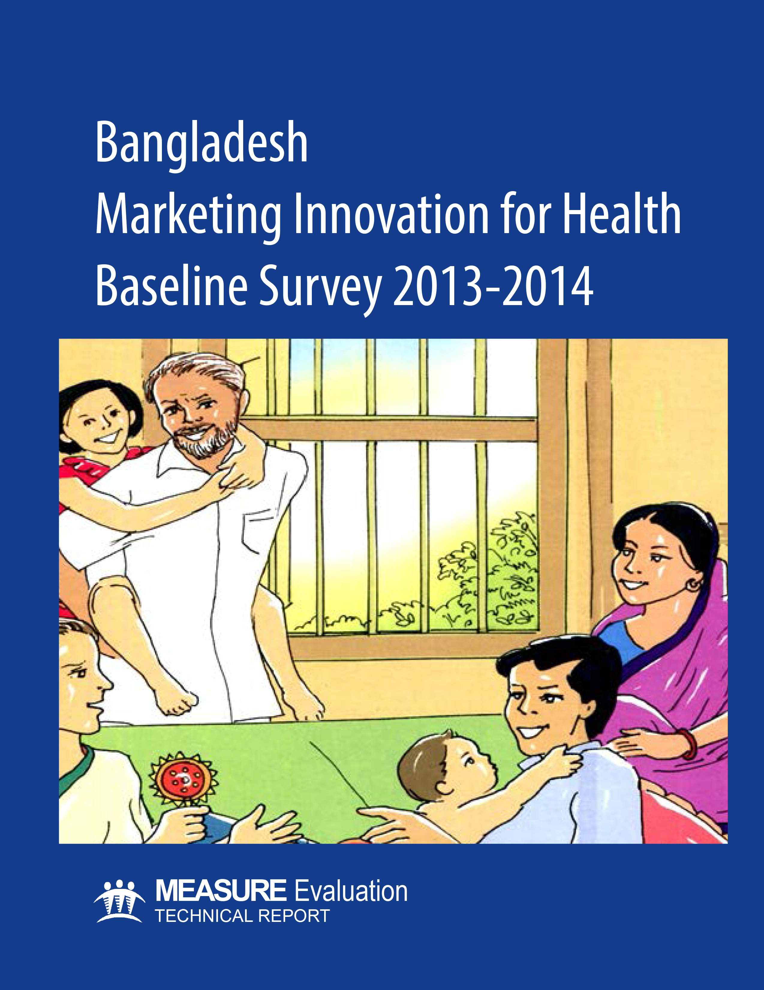 Bangladesh Marketing Innovation for Health Baseline Survey 2013-2014
