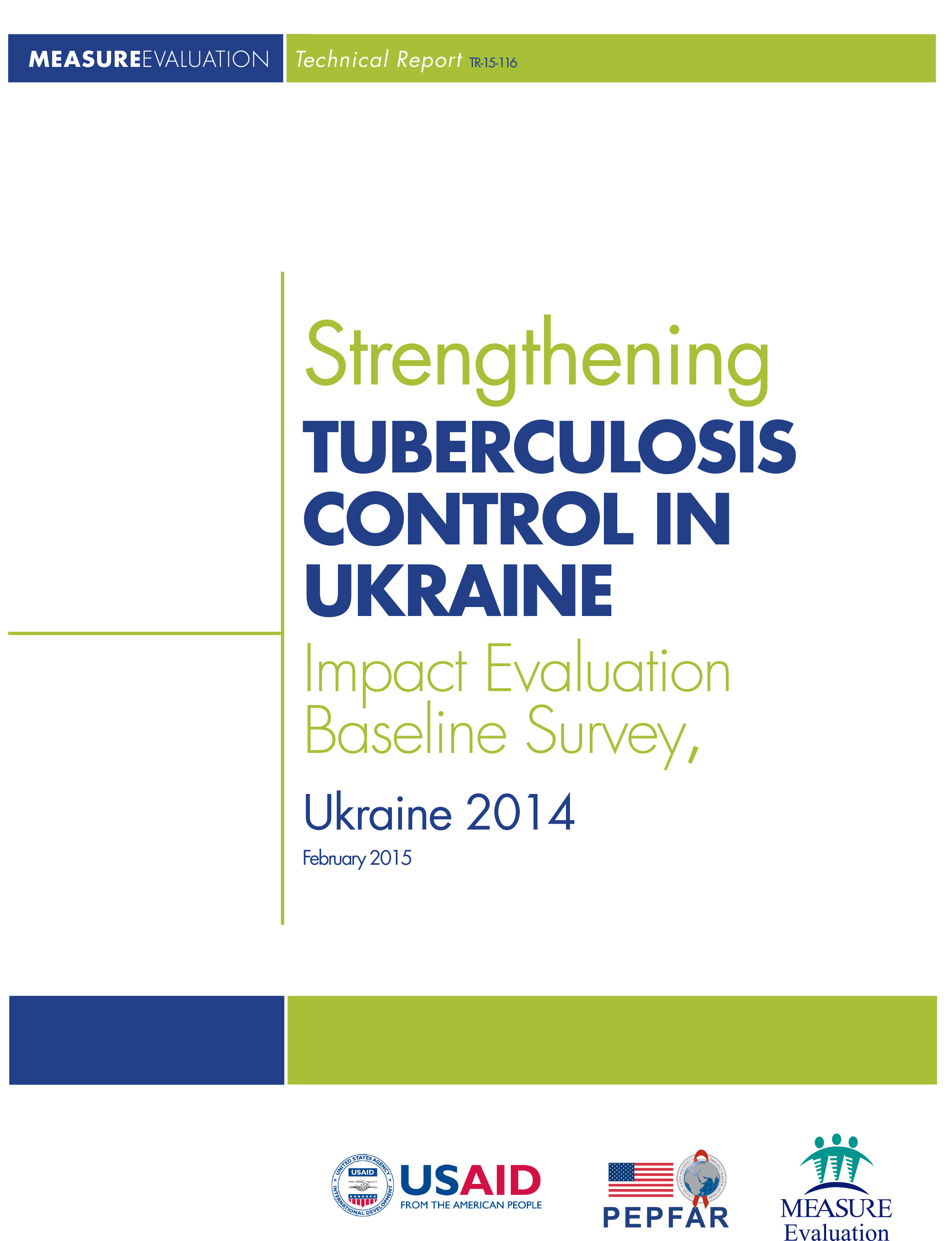 Strengthening Tuberculosis Control in Ukraine: Impact Evaluation Baseline Survey