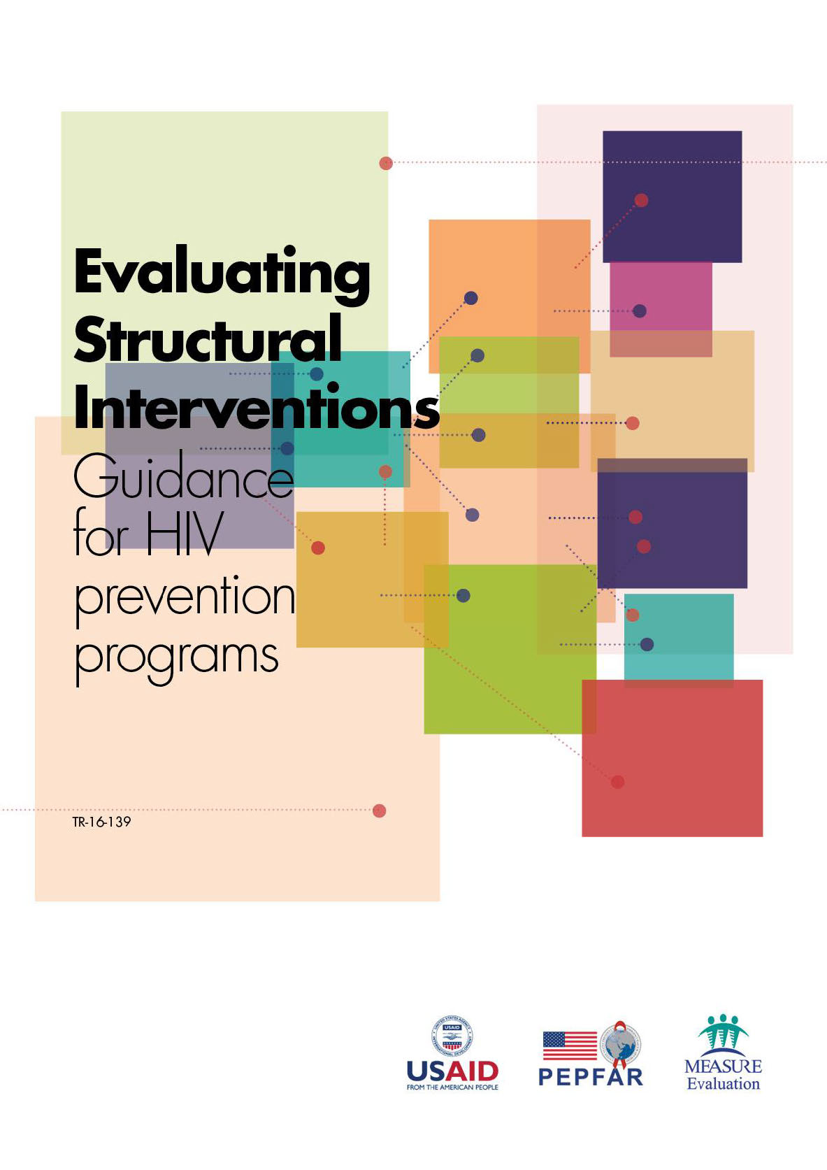 Evaluating Structural Interventions  Guidance for HIV prevention programs