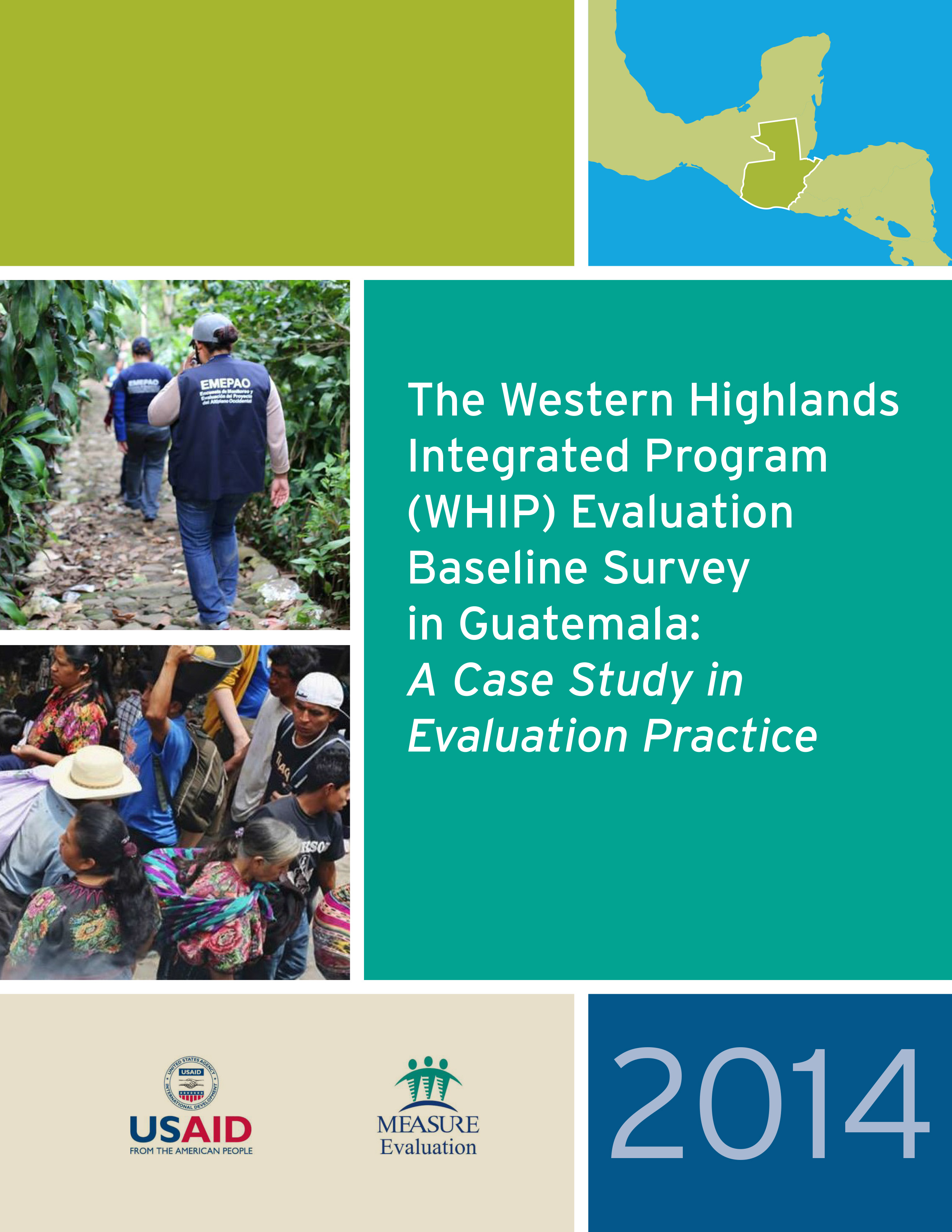 The Western Highlands Integrated Program (WHIP) Evaluation Baseline Survey in Guatemala: A Case Study in Evaluation Practice